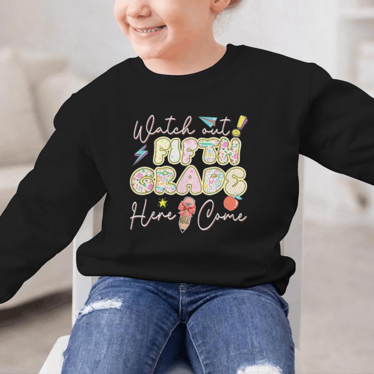 Watch Out Fifth Grade Here I Come Back To School 5th Grade Graphic Kid Sweatshirt Watch Out Fifth Grade Here I Come Back To School 5th Grade Graphic Kid Sweatshirt