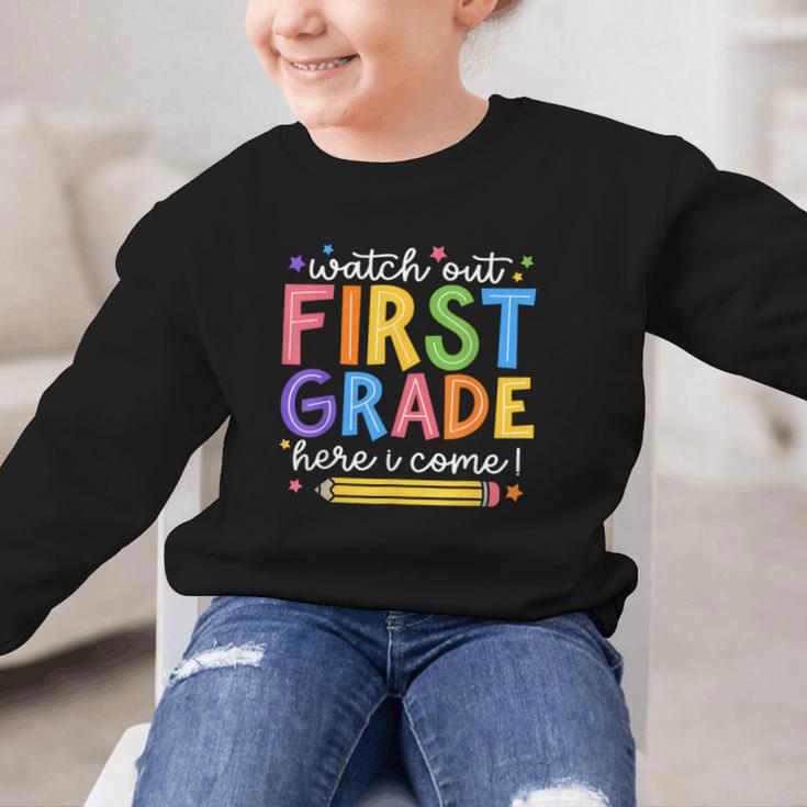 Watch Out First Grade Here I Come 1St Grade Back To School Graphic Kid Sweatshirt
