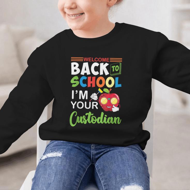 Welcome Back To School Students I'm Your Custodian Proud Graphic Kid Sweatshirt