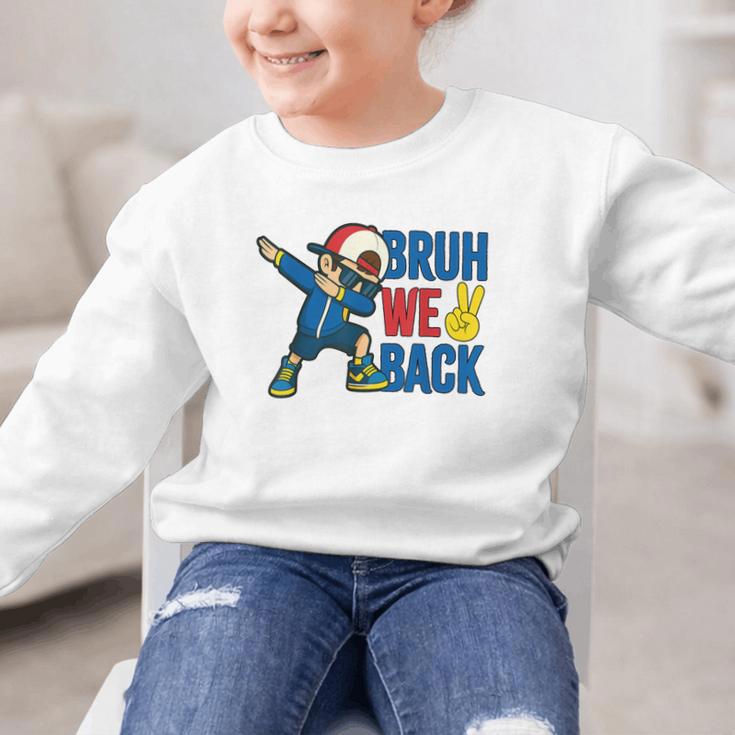 Bruh We Back To School Dabbing First Day Of School Graphic Kid Sweatshirt