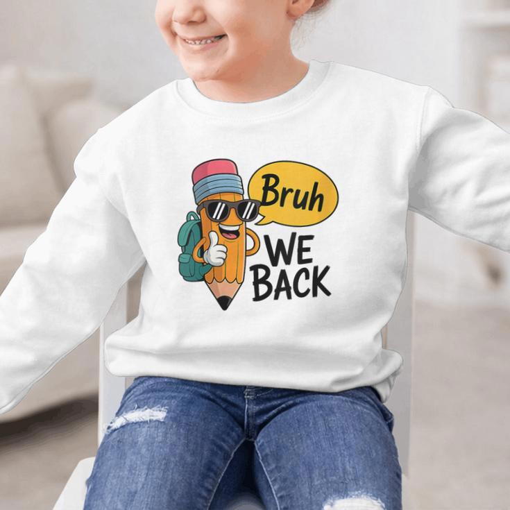 Cool Cartoon Pencil Saying Bruh Back To School Graphic Kid Sweatshirt Cool Cartoon Pencil Saying Bruh Back To School Graphic Kid Sweatshirt