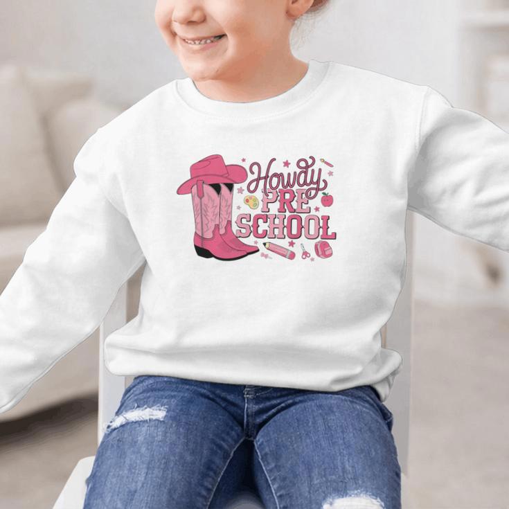 Howdy Preschool Back To School Western Cowboy Cowgirls Pre-K Graphic Kid Sweatshirt Howdy Preschool Back To School Western Cowboy Cowgirls Pre-K Graphic Kid Sweatshirt