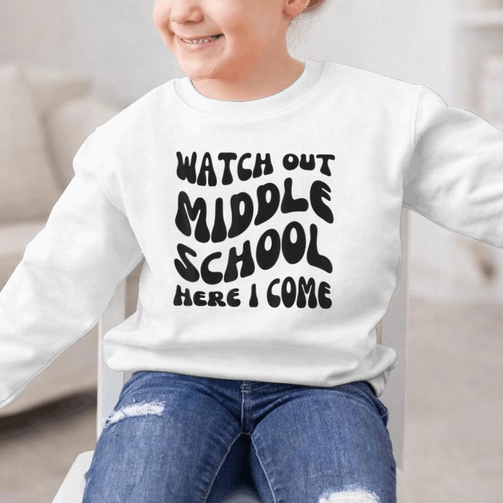 Watch Out Middle School Here I Come Funny Back To School Graphic Kid Sweatshirt Watch Out Middle School Here I Come Funny Back To School Graphic Kid Sweatshirt