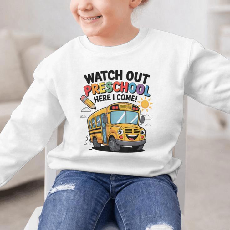 Watch Out Preschool Here I Come Preschool Back To School Graphic Kid Sweatshirt Watch Out Preschool Here I Come Preschool Back To School Graphic Kid Sweatshirt