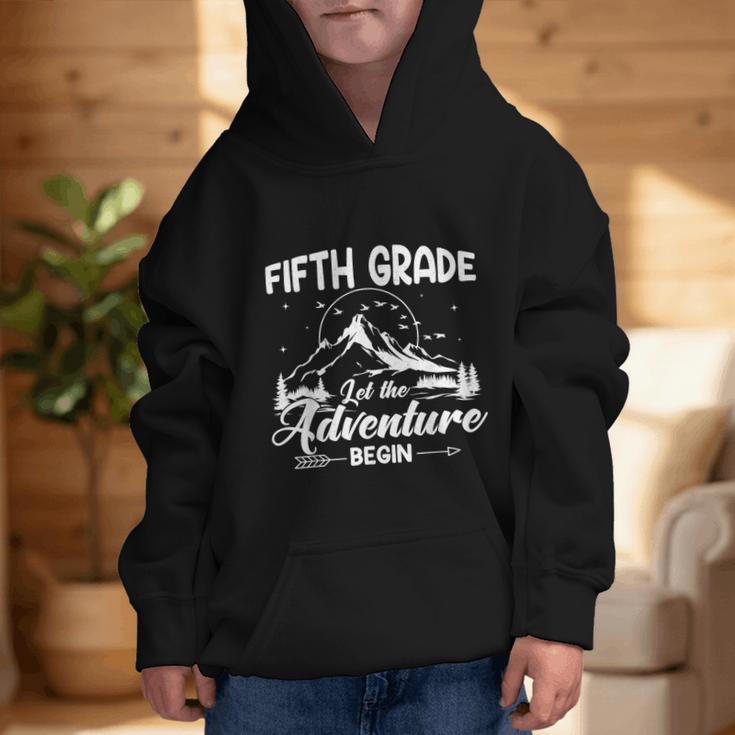 5th Grade Back To School Let The Adventure Begin Fifth Grade Graphic Kid Hoodie 5th Grade Back To School Let The Adventure Begin Fifth Grade Graphic Kid Hoodie
