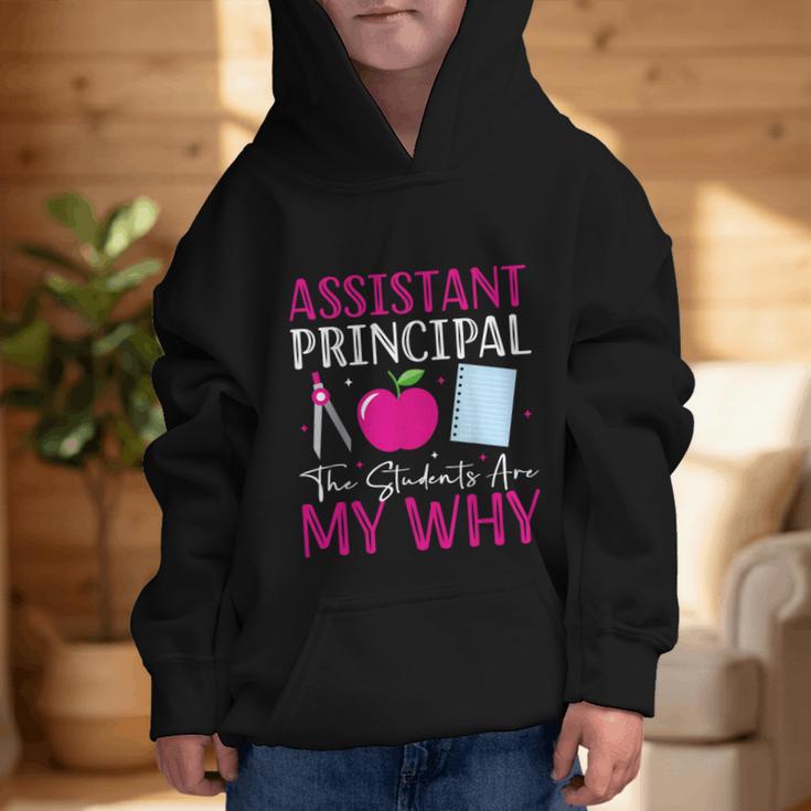 Assistant Principal The Students Are My Why Back To School Graphic Kid Hoodie Assistant Principal The Students Are My Why Back To School Graphic Kid Hoodie