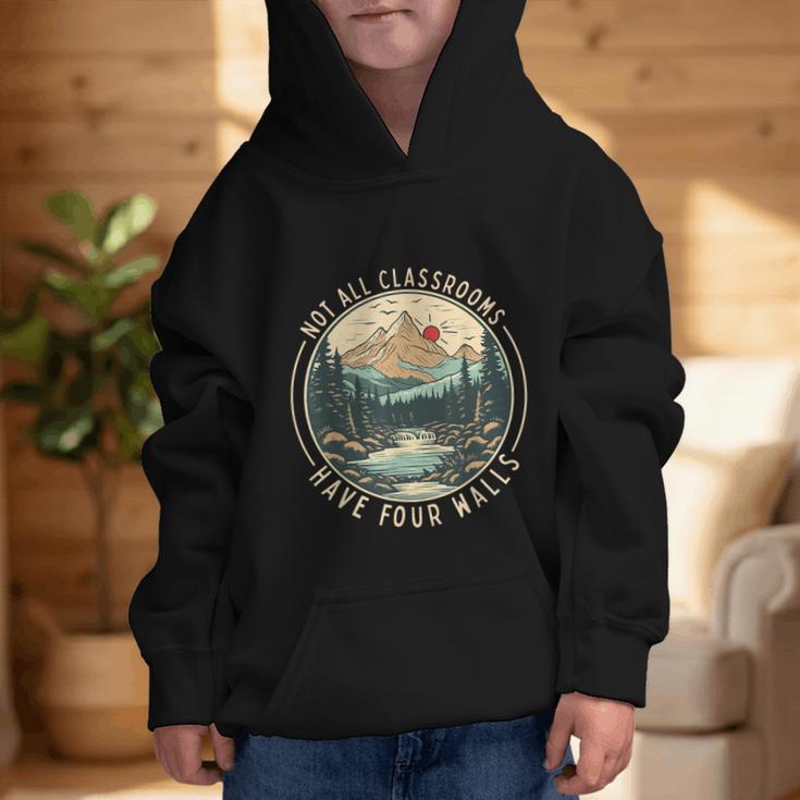 Back To School Not All Classrooms Have Four Walls Camping Graphic Kid Hoodie Back To School Not All Classrooms Have Four Walls Camping Graphic Kid Hoodie