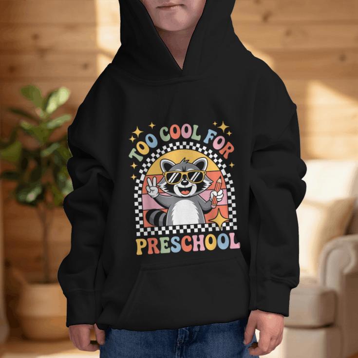Back To School Raccoon Too Cool For Pre- K Preschool Graphic Kid Hoodie Back To School Raccoon Too Cool For Pre- K Preschool Graphic Kid Hoodie
