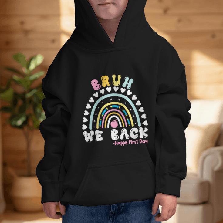 Bruh We Back Happy First Day Of School Back To School Kids Graphic Kid Hoodie Bruh We Back Happy First Day Of School Back To School Kids Graphic Kid Hoodie