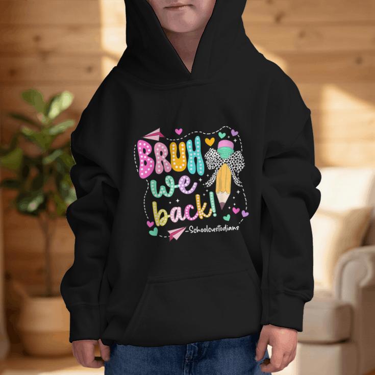Bruh We Back School Custodians Pencil Back To School Graphic Kid Hoodie Bruh We Back School Custodians Pencil Back To School Graphic Kid Hoodie