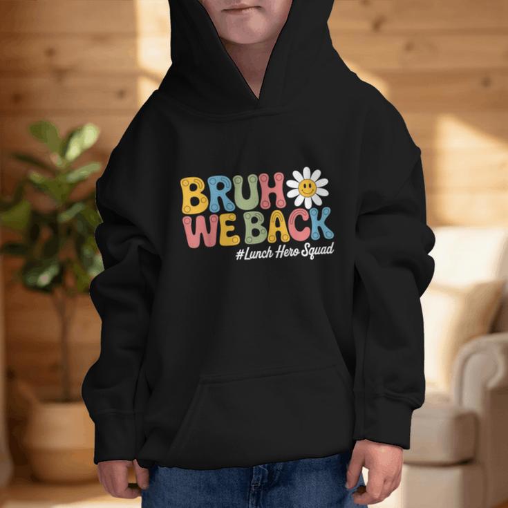 Bruh We Back School Lunch Squad Lunch Lady Back To School Graphic Kid Hoodie Bruh We Back School Lunch Squad Lunch Lady Back To School Graphic Kid Hoodie