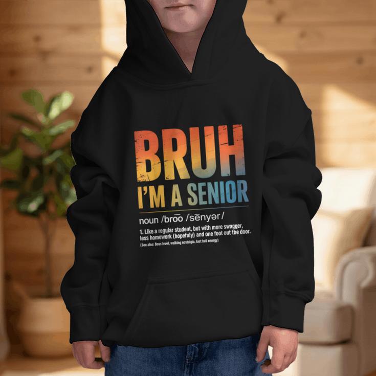 Bruh I'm A Senior Back To School Class Of 2026 Graduation Graphic Kid Hoodie Bruh I'm A Senior Back To School Class Of 2026 Graduation Graphic Kid Hoodie