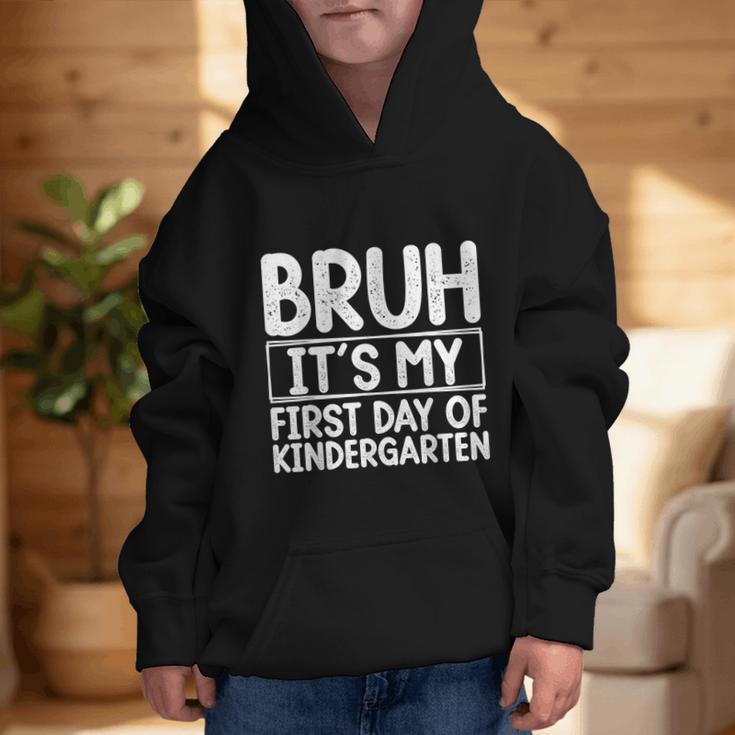 Bruh Its My First Day Of Kindergarten Back To School Boy Kid Graphic Kid Hoodie