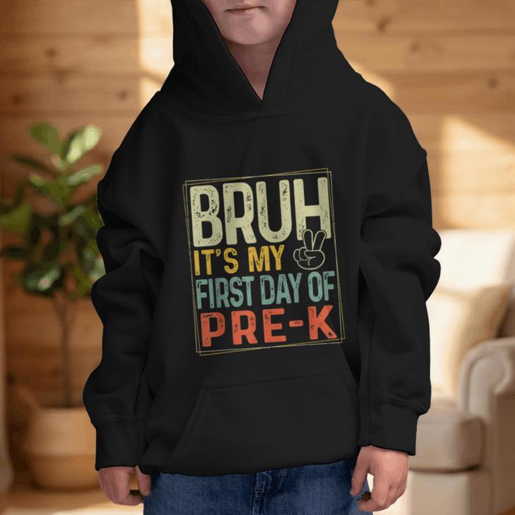 Bruh Its My First Day Of Pre K PreK Back To School Boys Kids Graphic Kid Hoodie Bruh Its My First Day Of Pre K PreK Back To School Boys Kids Graphic Kid Hoodie