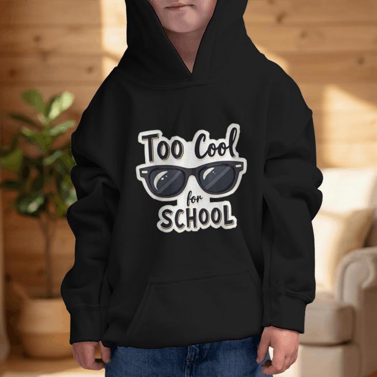 Too Cool For School Sunglasses First Day Back To School Graphic Kid Hoodie