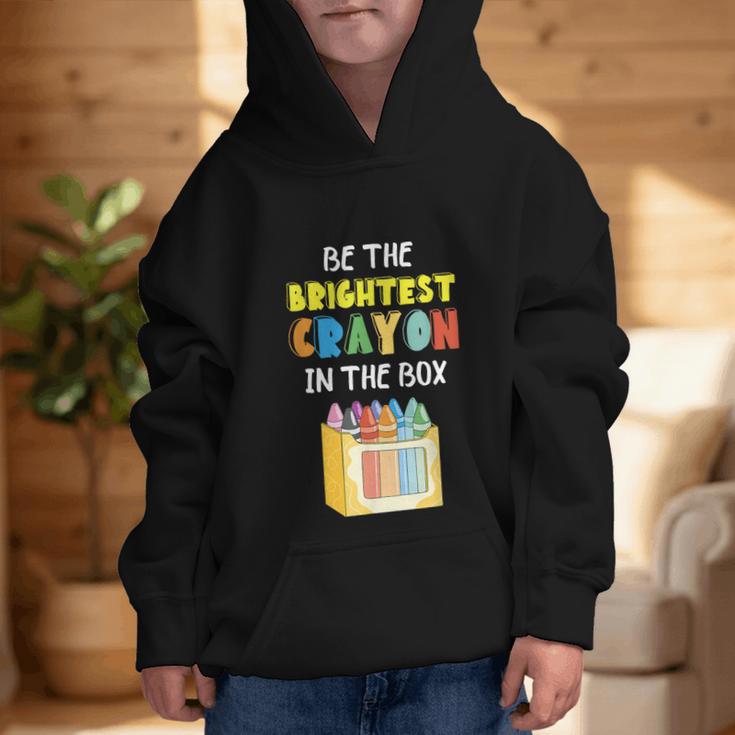 Crayon Be The Brightest Students Crayons Back To School Graphic Kid Hoodie Crayon Be The Brightest Students Crayons Back To School Graphic Kid Hoodie