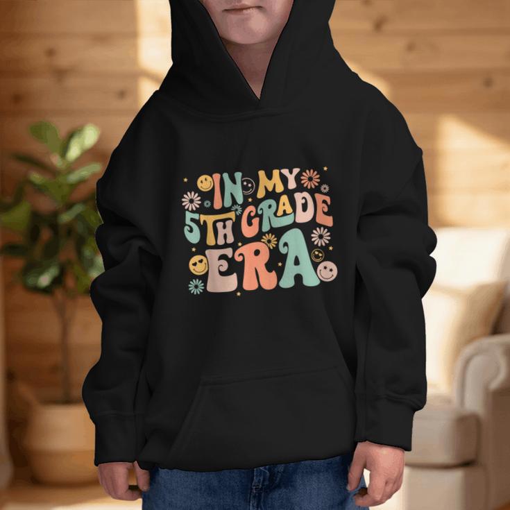 In My Fifth Grade Era Retro 5th Grade Back To School Graphic Kid Hoodie In My Fifth Grade Era Retro 5th Grade Back To School Graphic Kid Hoodie