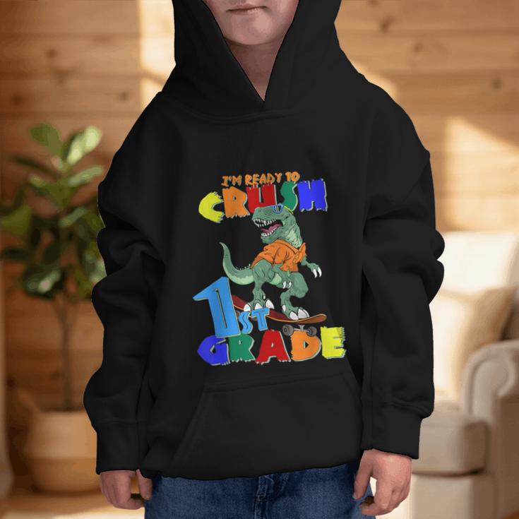I'm Ready To Crush 1st Grade Dinosaur Back To School T-Rex Graphic Kid Hoodie I'm Ready To Crush 1st Grade Dinosaur Back To School T-Rex Graphic Kid Hoodie