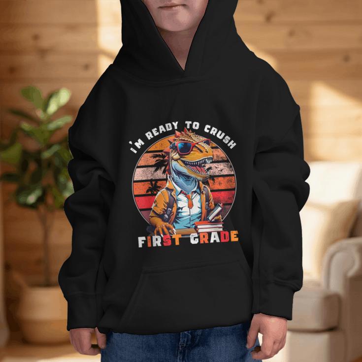 I'm Ready To Crush First Grade DinosaurRex Back To School Graphic Kid Hoodie I'm Ready To Crush First Grade DinosaurRex Back To School Graphic Kid Hoodie