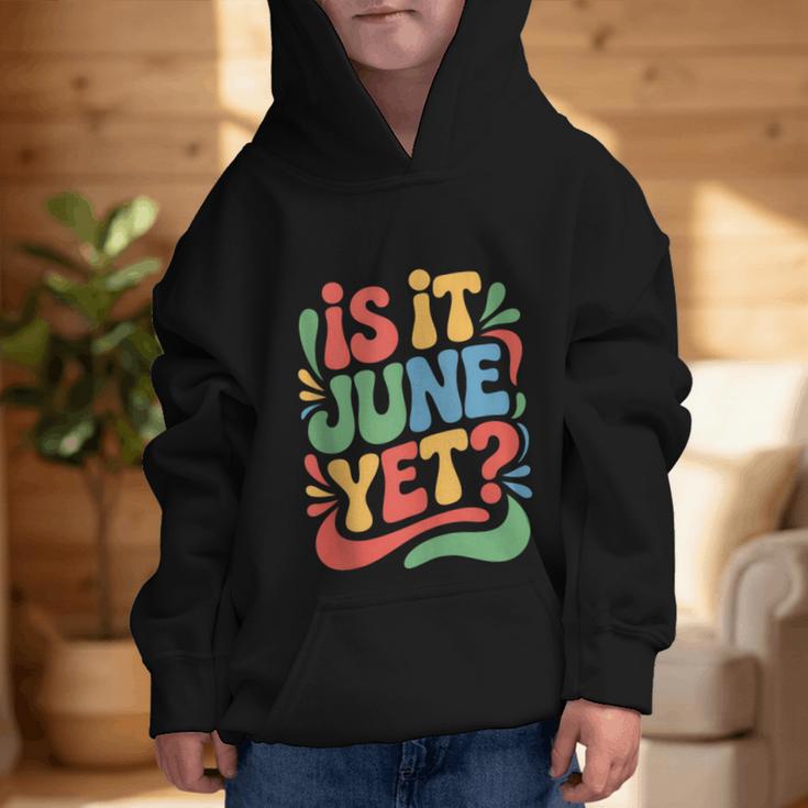 Is It June Yet Back To School Student Groovy Kids Graphic Kid Hoodie Is It June Yet Back To School Student Groovy Kids Graphic Kid Hoodie