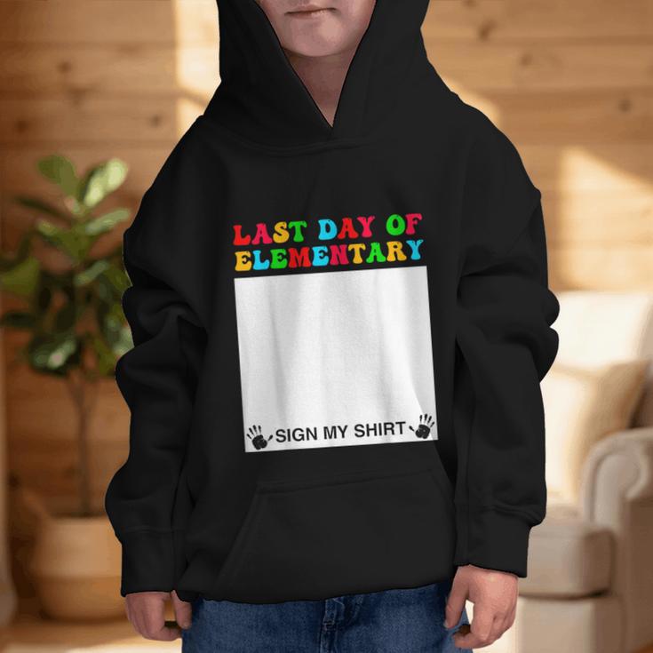 Last Day Of Elementary Sign My Shirt Back To School Graphic Kid Hoodie
