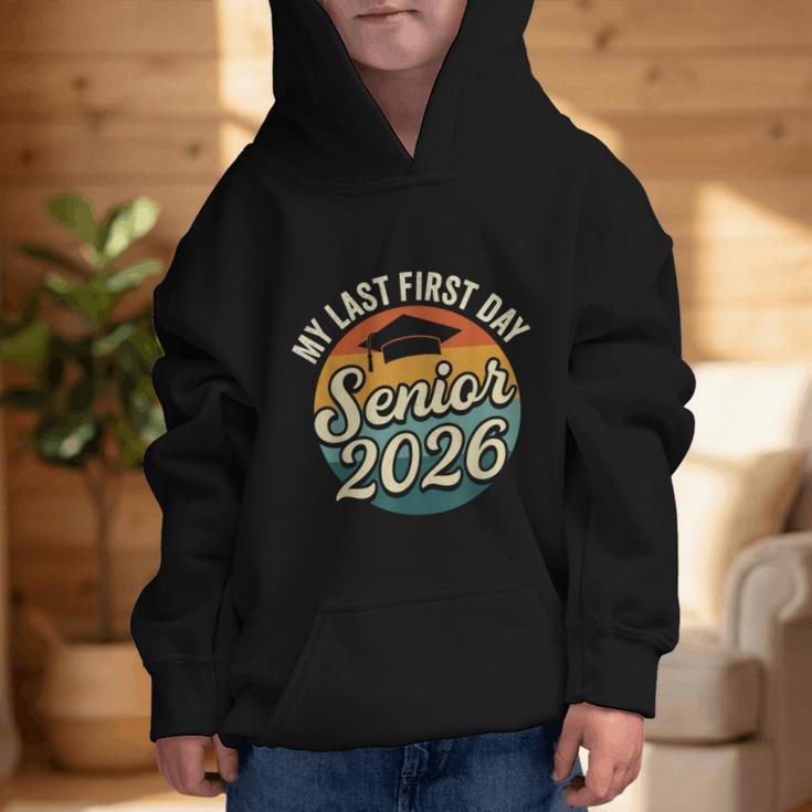 My Last First Day Senior 2026 Back To School Class Of 2026 Graphic Kid Hoodie My Last First Day Senior 2026 Back To School Class Of 2026 Graphic Kid Hoodie