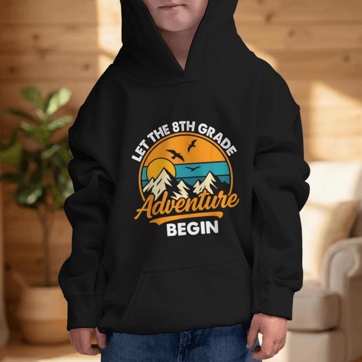 Let The 8th Grade Adventure Begin Back To School Graphic Kid Hoodie Let The 8th Grade Adventure Begin Back To School Graphic Kid Hoodie