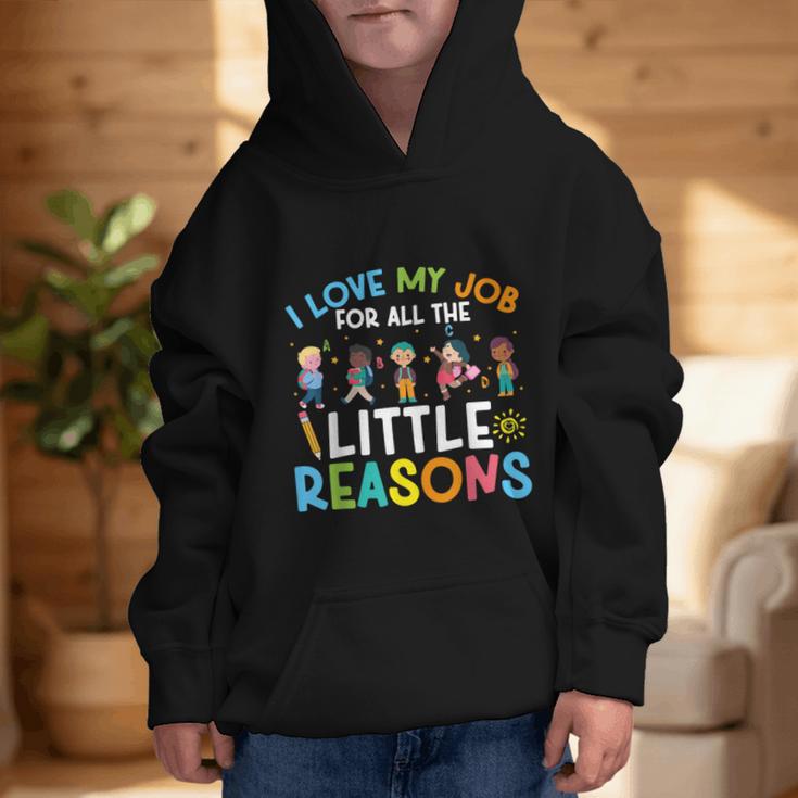 I Love My Job For All The Little Reasons Back To School Graphic Kid Hoodie I Love My Job For All The Little Reasons Back To School Graphic Kid Hoodie