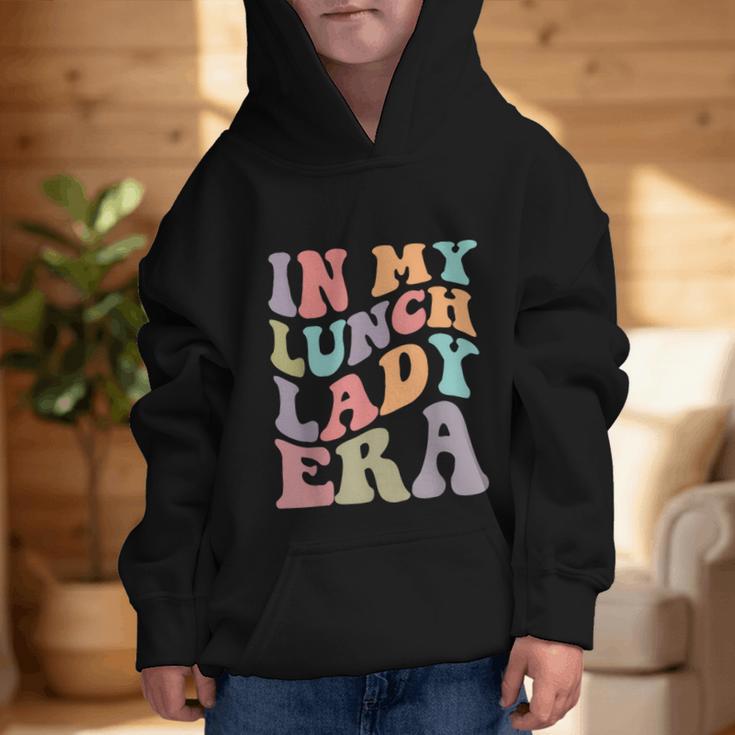 In My Lunch Lady Era Happy First Day Back To School Graphic Kid Hoodie In My Lunch Lady Era Happy First Day Back To School Graphic Kid Hoodie