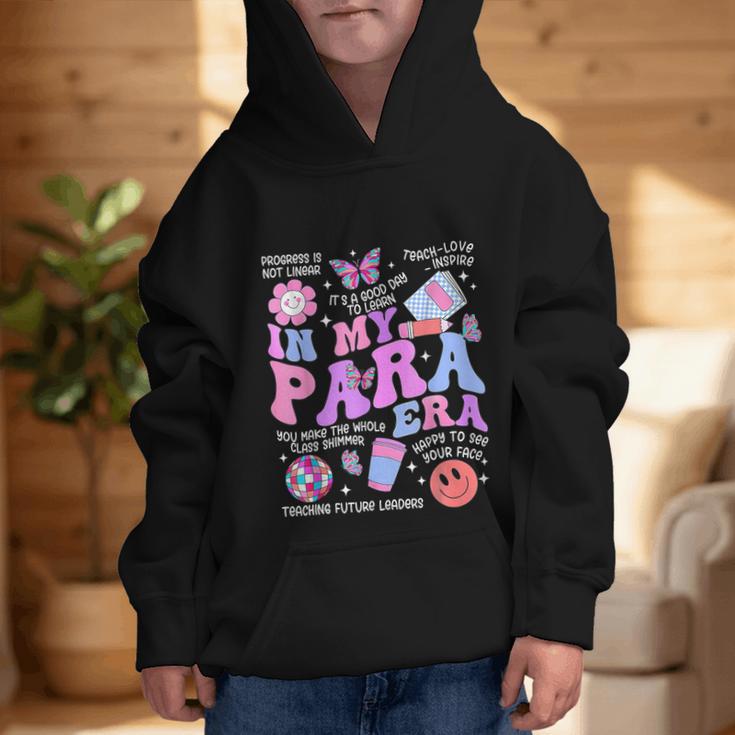In My Para Era Paraprofessional Paraeducator Back To School Graphic Kid Hoodie In My Para Era Paraprofessional Paraeducator Back To School Graphic Kid Hoodie