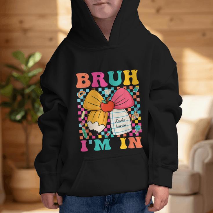 Pencil Bow Bruh I'm In Back To School Kindergarten Graphic Kid Hoodie Pencil Bow Bruh I'm In Back To School Kindergarten Graphic Kid Hoodie