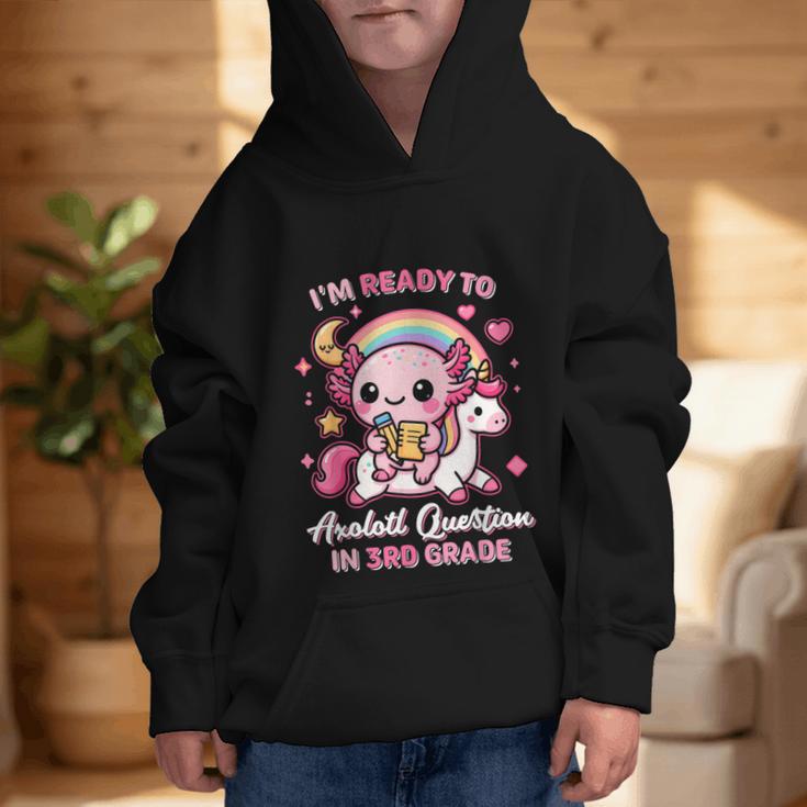 Ready To 3rd Grade Axolotl Questions Back To School Girls Graphic Kid Hoodie