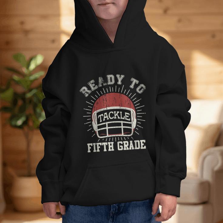 Ready To Tackle 5th Grade Back To School Football Graphic Kid Hoodie Ready To Tackle 5th Grade Back To School Football Graphic Kid Hoodie