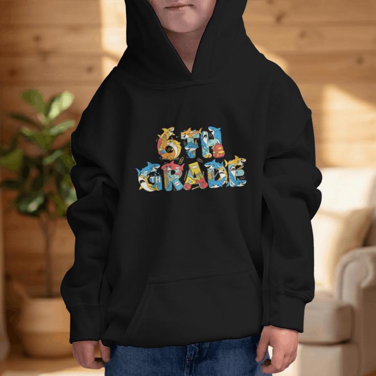 Shark Sixth Grade Back To School Kids Boys Girls Graphic Kid Hoodie Shark Sixth Grade Back To School Kids Boys Girls Graphic Kid Hoodie