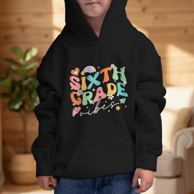 Sixth Grade Vibes 6th Grade Team Groovy Back To School Graphic Kid Hoodie Sixth Grade Vibes 6th Grade Team Groovy Back To School Graphic Kid Hoodie