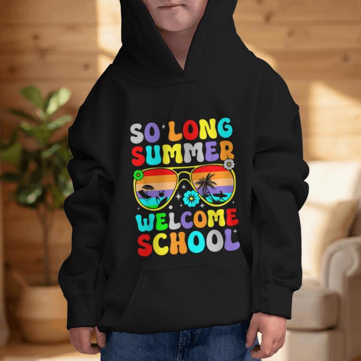 So Long Summer Welcome School Back To School Academic Year Graphic Kid Hoodie So Long Summer Welcome School Back To School Academic Year Graphic Kid Hoodie