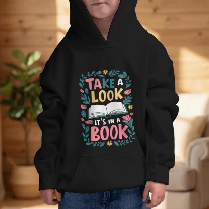 Student Take a Look It's In a Book Back To School Graphic Graphic Kid Hoodie Student Take a Look It's In a Book Back To School Graphic Graphic Kid Hoodie