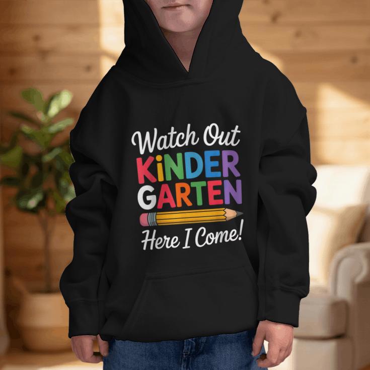 Watch Out Kindergarten Here I Come Back To School Kids Graphic Kid Hoodie Watch Out Kindergarten Here I Come Back To School Kids Graphic Kid Hoodie