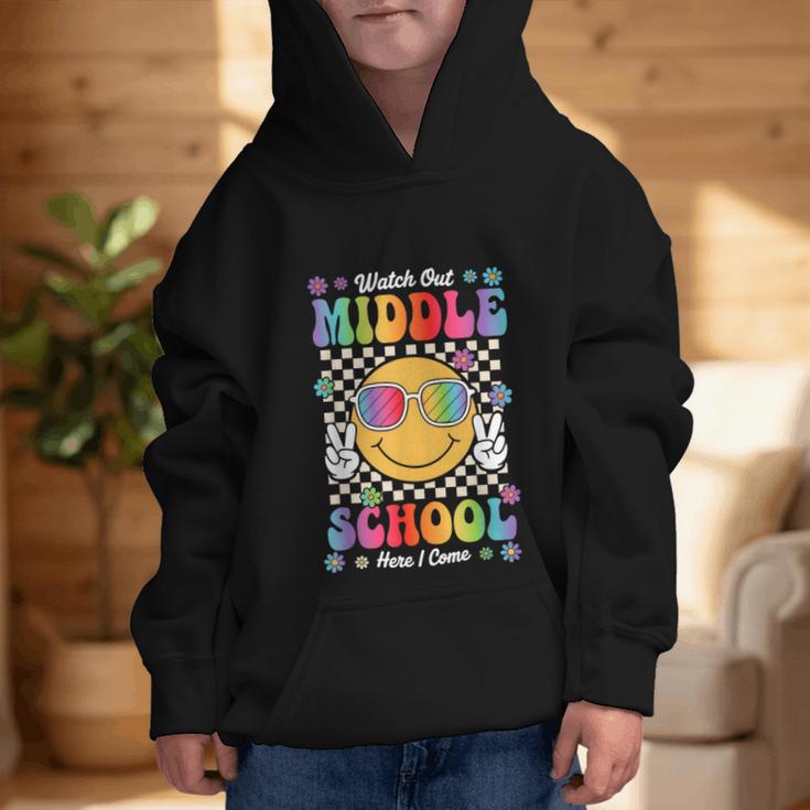 Watch Out Middle School Here I Come Back To School Student Graphic Kid Hoodie Watch Out Middle School Here I Come Back To School Student Graphic Kid Hoodie