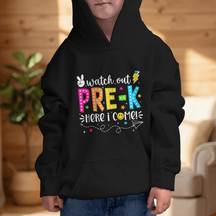 Watch Out Pre-K Here I Come Back To School Boys Girls Kids Graphic Kid Hoodie Watch Out Pre-K Here I Come Back To School Boys Girls Kids Graphic Kid Hoodie