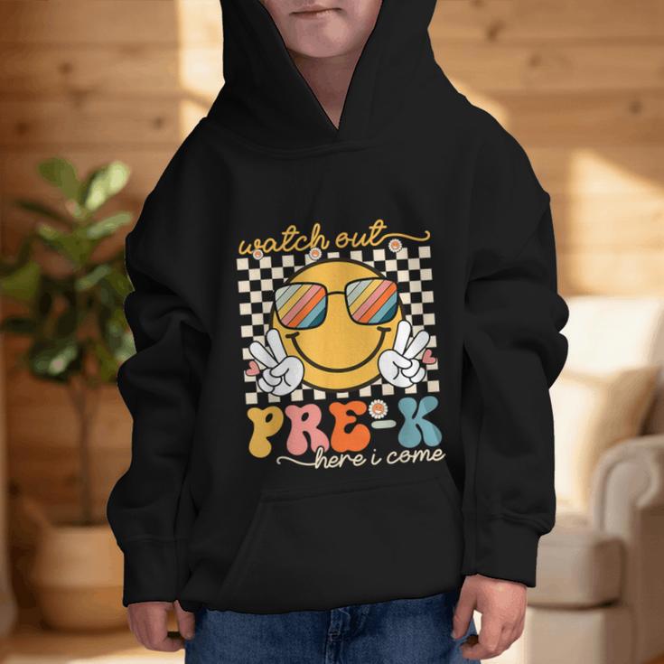 Watch Out Pre-K Grade Here I Come Back To School Pre-K Smile Graphic Kid Hoodie Watch Out Pre-K Grade Here I Come Back To School Pre-K Smile Graphic Kid Hoodie