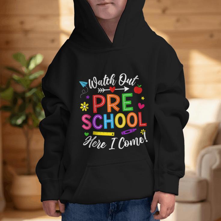 Watch Out Preschool Here I Come Back To School Future Class Graphic Kid Hoodie Watch Out Preschool Here I Come Back To School Future Class Graphic Kid Hoodie