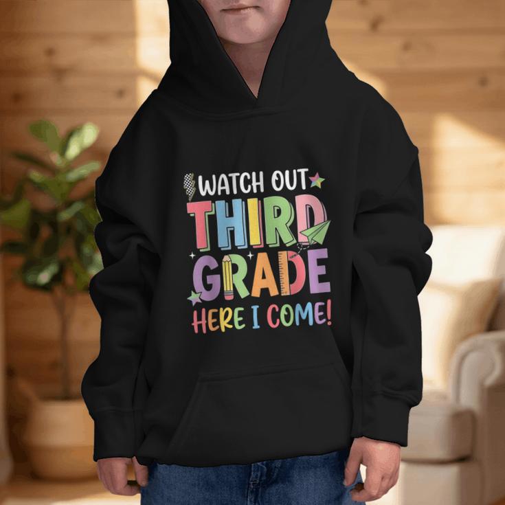 Watch Out Third Grade Here I Come Back To School 3rd Grade Graphic Kid Hoodie Watch Out Third Grade Here I Come Back To School 3rd Grade Graphic Kid Hoodie