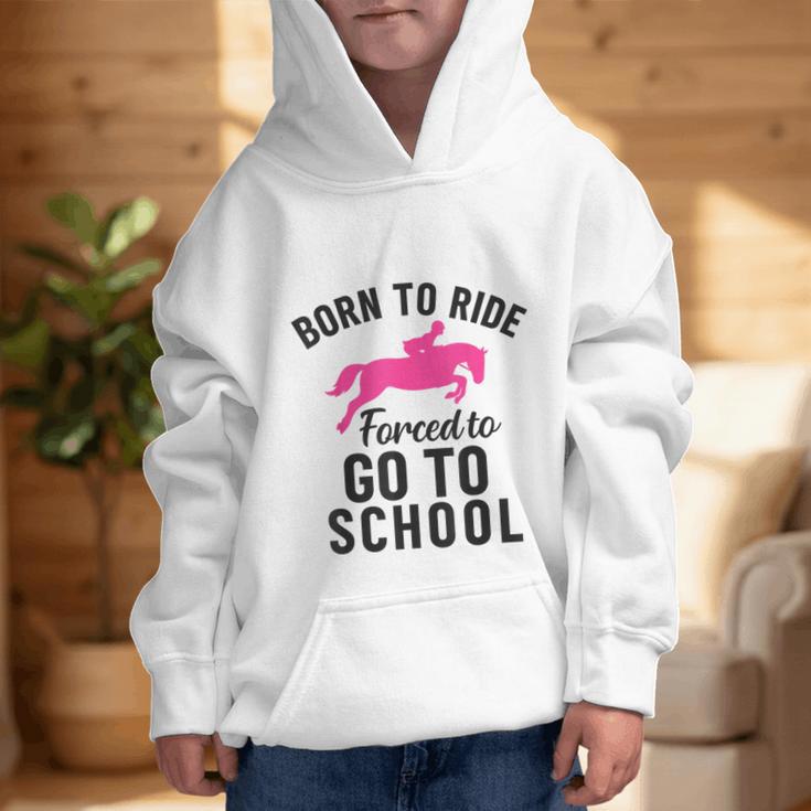 Born To Riding Forced To Go To School Back To School Graphic Kid Hoodie