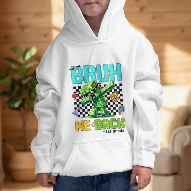 Bruh We Back 1st Grade Back To School Gamer Dabbing Boy Kids Graphic Kid Hoodie