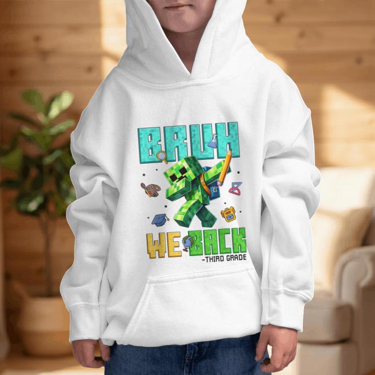 Bruh We Back 3rd Grade Back To School Gamer Dabbing Boy Kids Graphic Kid Hoodie Bruh We Back 3rd Grade Back To School Gamer Dabbing Boy Kids Graphic Kid Hoodie