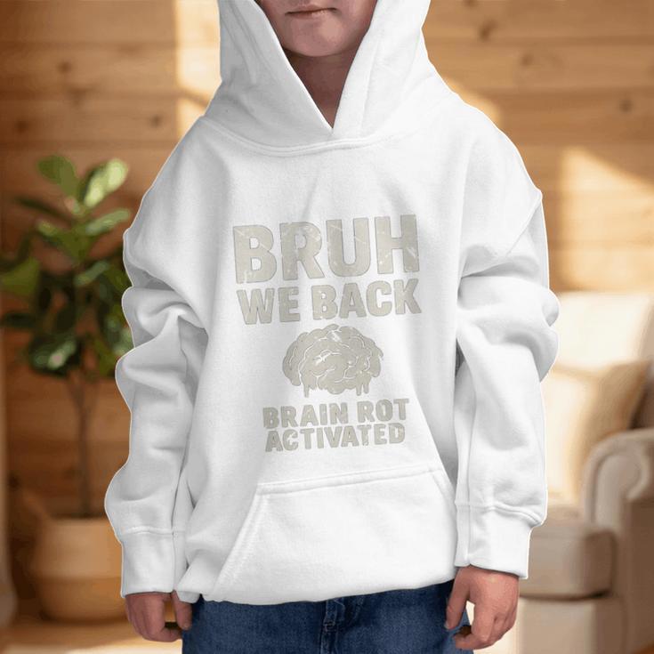 Bruh We Back Brain Red Activated Back To School Performance Graphic Kid Hoodie