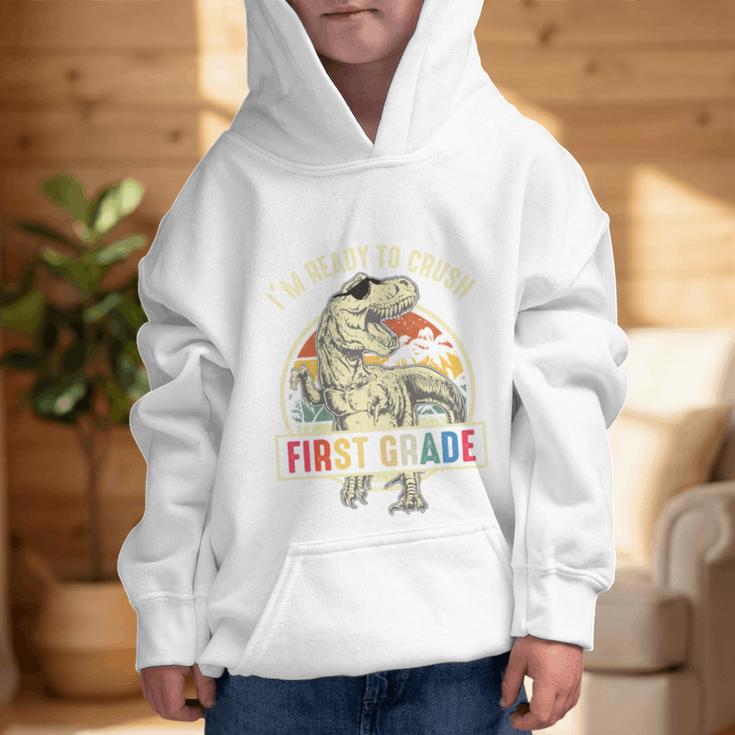 I'm Ready To Crush First Grade DinosaurRex Back To School Performance Graphic Kid Hoodie I'm Ready To Crush First Grade DinosaurRex Back To School Performance Graphic Kid Hoodie