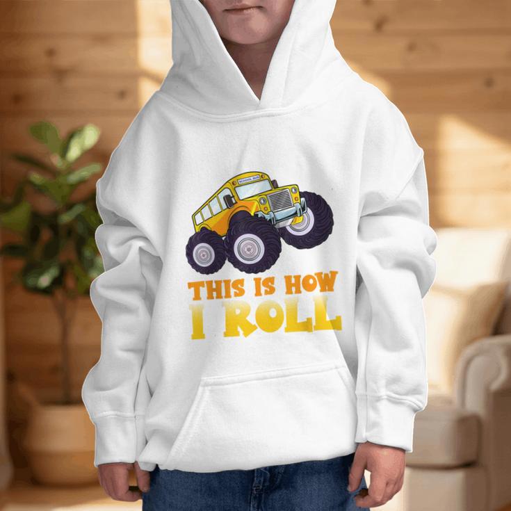 Monster Truck School Bus This Is How I Roll Back To School Graphic Kid Hoodie