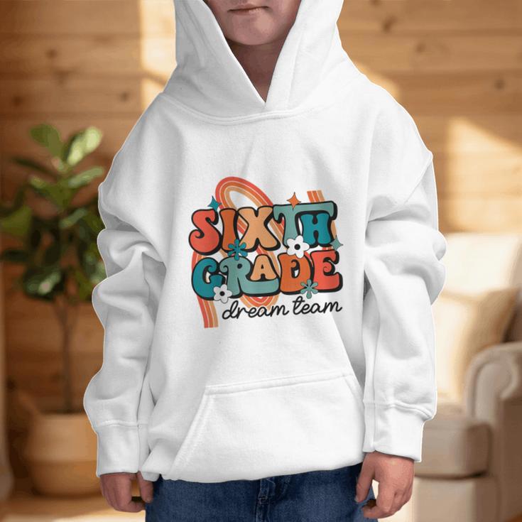 Sixth Grade Dream Team 1st Day Of 6th Grade Back To School Graphic Kid Hoodie Sixth Grade Dream Team 1st Day Of 6th Grade Back To School Graphic Kid Hoodie